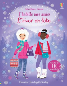 L'hiver en fête. Avec plus de 440 autocollants - Watt Fiona ; Baggott Stella ; Figg Non ; Duran Vér