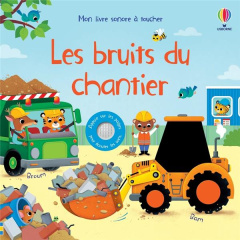Les bruits du chantier - Taplin Sam ; Iossa Federica ; Duran Véronique