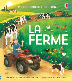 La ferme - Bone Emily ; Cullis Megan ; Luu Bao ; Duran Véroni