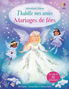 Mariages de fées. Avec plus de 200 autocollants - Watt Fiona ; Miller Antonia ; Fürst Johanna ; Chas