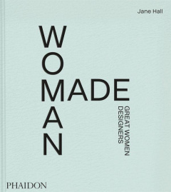WOMAN MADE - GREAT WOMEN DESIGNERS - HALL JANE