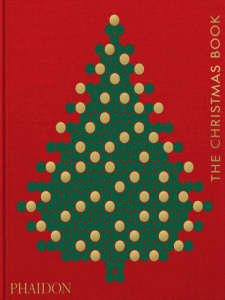 THE CHRISTMAS BOOK - PHAIDON EDITORS