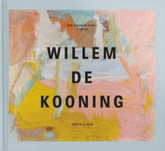 Une façon de vivre. L'art de Willem de Kooning - Zilczer Judith