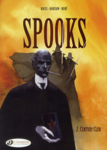 SPOOKS - TOME 2 CENTURY CLUB - ROSSI/DORISON/NURY