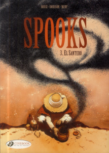 SPOOKS - TOME 3 EL SANTERO - ROSSI/DORISON/NURY