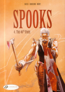 SPOOKS - TOME 4 THE 46TH STATE - ROSSI/DORISON/NURY