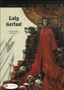 LAMENT OF THE LOST MOORS - TOME 3 LADY GERFAUT - ROSINSKI/DUFAUX
