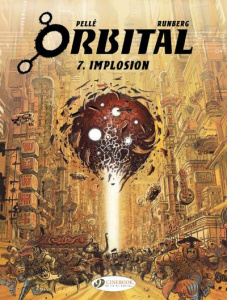 ORBITAL - TOME 7 IMPLOSION - RUNBERG/PELLE