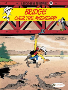 LUCKY LUKE - VOLUME 68 BRIDGE OVER THE MISSISSIPPI - LETURGIE/FAUCHE