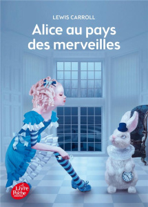 Alice au pays des merveilles - Carroll Lewis ; Laporte Michel
