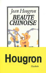 Beauté chinoise - Hougron Jean