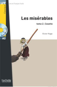 Les Misérables Tome 2 : Cosette. Avec 1 CD audio - Hugo Victor ; Beaumont Pierre de