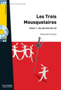 Les Trois Mousquetaires Tome 1 : Au service du roi. Avec 1 CD audio MP3 - Dumas Alexandre ; Remachel Henri