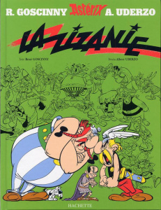Astérix Tome 15 : La zizanie - Goscinny René ; Uderzo Albert
