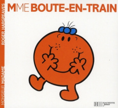 Madame Boute-en-Train - Hargreaves Roger ; Lallemand Evelyne