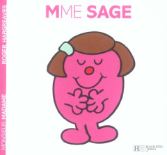 Madame Sage - Hargreaves Roger ; Lallemand Evelyne