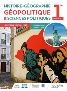 Histoire-Géographie, Géopolitique et Sciences politiques, 1re Spécialité. Edition 2023 - Allaire Franciane ; Gasnier Anne ; Maillo-Viel Fan