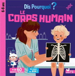 Le corps humain - Paris Mathilde ; Morize Patrick ; Porte Judicaël ;