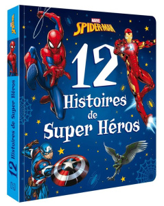 Spider-Man : 12 histoires de super-héros - Jaillet Nicolas