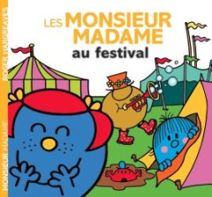 Les Monsieur Madame au festival - Hargreaves Adam ; Hargreaves Roger