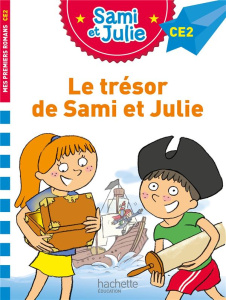 Sami et Julie : Le trésor de Sami et Julie. Niveau CE2 - Massonaud Emmanuelle ; Bonté Thérèse
