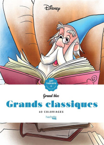 Disney Grands classiques. 60 coloriages anti-stress - Karam Alexandre