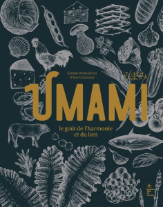 Umami. Le goût de l'harmonie et du lien - Matsushima Keisuke ; Grinneiser Jess ; Lobbstaël N