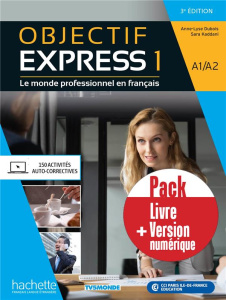 Objectif Express 1 A1/A2. Livre version numérique, 3e édition - Dubois Anne-Lyse ; Kaddani Sara