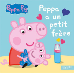 Peppa Pig : Peppa a un petit frère - Baker Mark ; Astley Neville