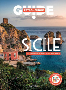 Sicile. La Dolce Vita dans tous ses Etna - Casabianca Raphaël de ; Delaplace Antoine ; Clémen