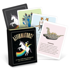 Affirmators ! 50 cartes d'affirmations décomplexées pour vivre sa meilleure vie ! - Barrett Suzi ; Sloman Naomi ; Gayon-Debonnet Nadèg