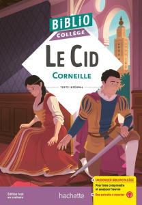 Le Cid - Corneille Pierre ; Sadighi Niloufar ; Le Quintrec