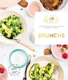 Brunchs. 30 recettes sucrées et salées à partager, élaborées avec amour - Ferreira Coralie ; Chemin Aimery