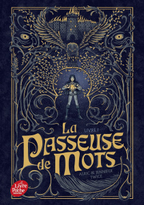 La Passeuse de mots Tome 1 - Twice Alric ; Cacciatore Michela