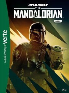 Star Wars - The Mandalorian : Saison 3 - Schreiber Joe ; Bétan Julien
