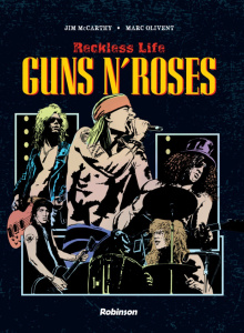 Guns n'Roses : Reckless Life - McCarthy Jim ; Olivent Marc ; McIver John ; Rivièr
