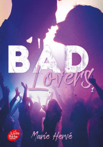 Bad lovers Tome 1 - Hervé Marie