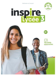 Inspire Lycée 3 - Pack Livre de l'élève Cahier d'activités (B1) - Gallon Fabienne ; Mathieu-Benoit Emilie ; Le Bougn