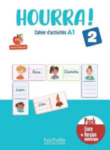 Hourra ! 2. Pack cahier d'activités A1   version numérique - Denisot Hugues ; Rivasseau Stéphanie ; Aillet Paul