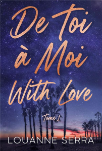 De toi à moi with love/01/ - Serra Louanne