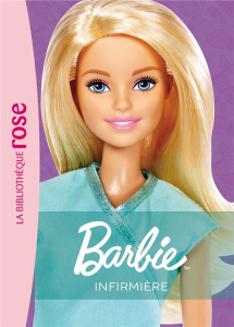Barbie Tome 6 : Infirmière - Barféty Elizabeth