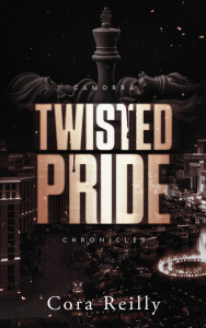 Camorra Chronicles Tome 3 : Twisted Pride - Reilly Cora