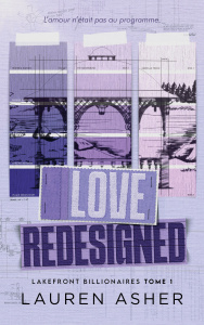 Lakefront Billionnaires/01/Love Redesigned - Asher Lauren ; Bertrand Simon