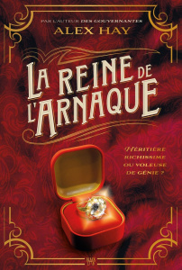 La reine de l'arnaque - Hay Alex ; Amalric Hélène