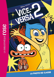 Vice-Versa 2 Tome 1 : La photo de classe - WALT DISNEY COMPANY