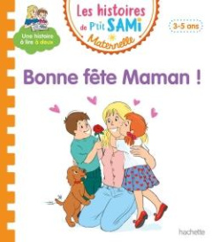 Bonne fête maman ! - Cléry Nine ; Boyer Alain