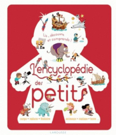 L'encyclopédie des petits. Lis, découvre et comprends ! - Besson Agnès ; Augustin Marion ; Cheriki-Nort Juli