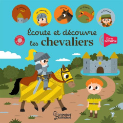 Ecoute et découvre les chevaliers - DUPONT M.