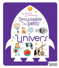 L'Univers - Besson Agnès ; Galera Rebecca ; Morize Patrick ; D