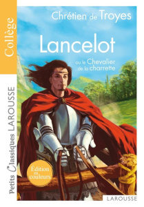 Lancelot ou le Chevalier de la charrette - Troyes Chretien de ; Amon Evelyne ; Herveau Maximi